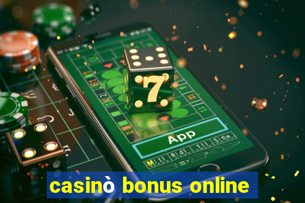 casinò bonus online