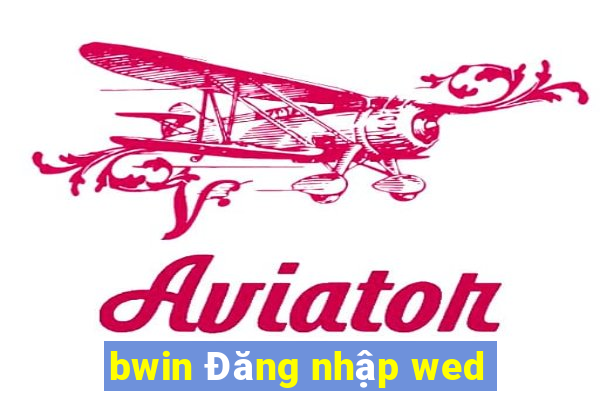 bwin Đăng nhập wed