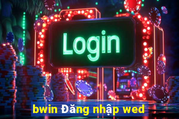 bwin Đăng nhập wed