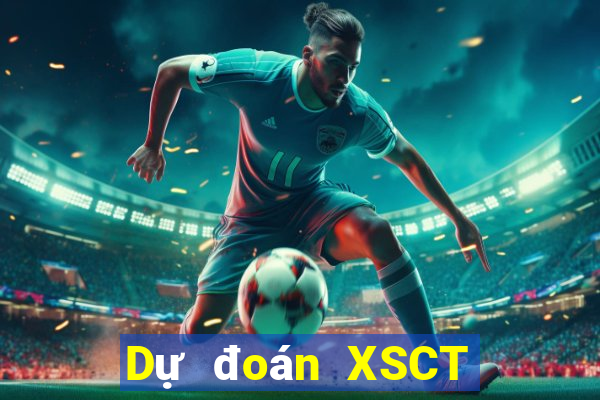 Dự đoán XSCT Thứ 7