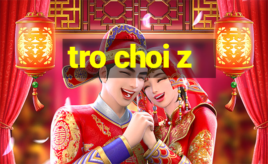 tro choi z