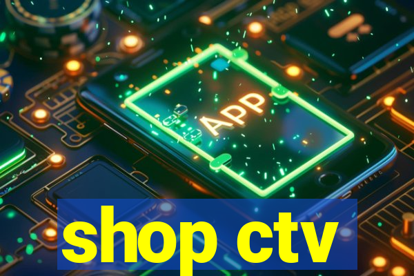 shop ctv