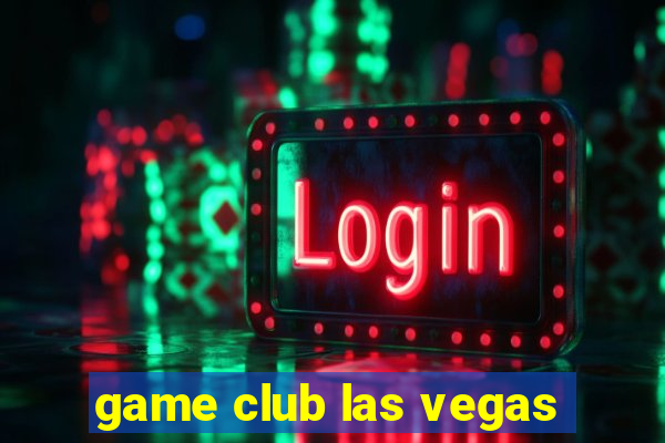 game club las vegas