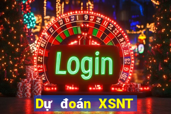 Dự đoán XSNT ngày 10