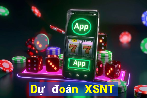 Dự đoán XSNT ngày 10