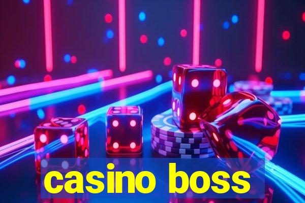 casino boss