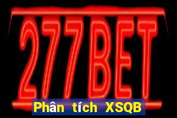 Phân tích XSQB thứ Ba