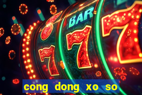 cong dong xo so mien nam