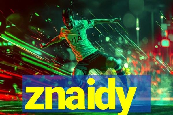 znaidy