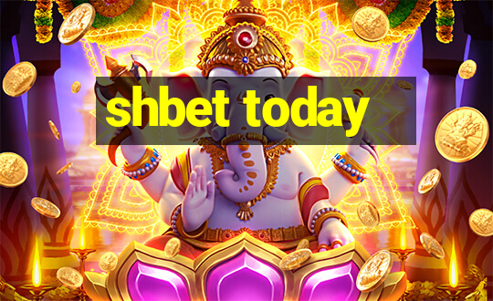 shbet today