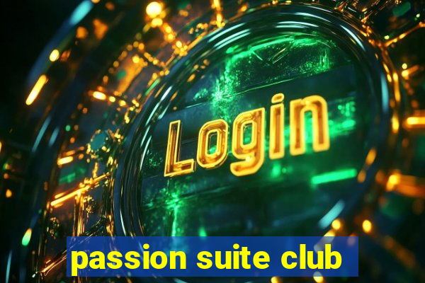 passion suite club