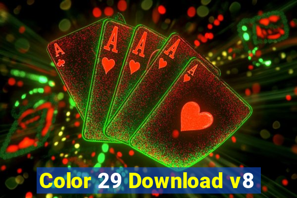 Color 29 Download v8