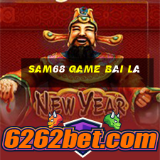 Sam68 Game Bài Lá