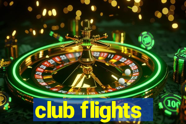 club flights