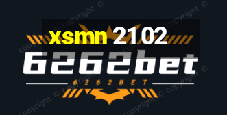 xsmn 21 02