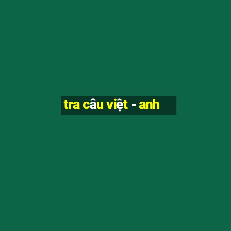 tra câu việt - anh