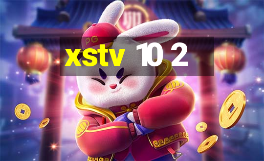 xstv 10 2