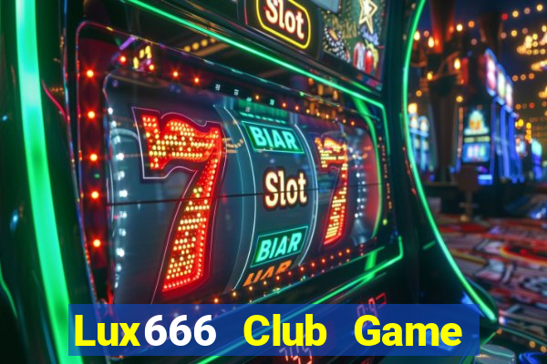 Lux666 Club Game Bài Baccarat