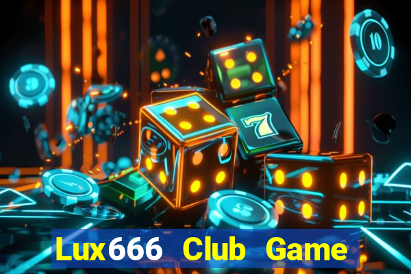 Lux666 Club Game Bài Baccarat