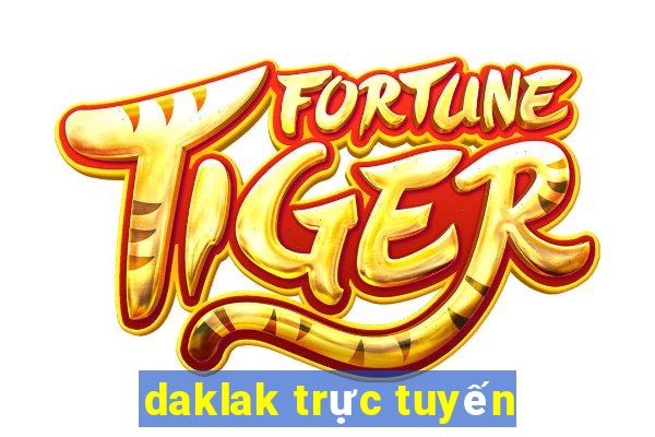 daklak trực tuyến