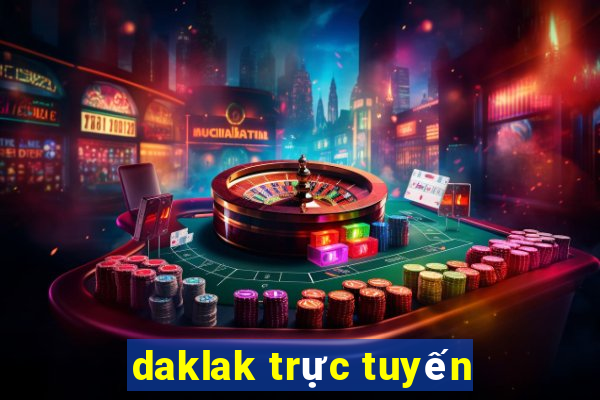 daklak trực tuyến