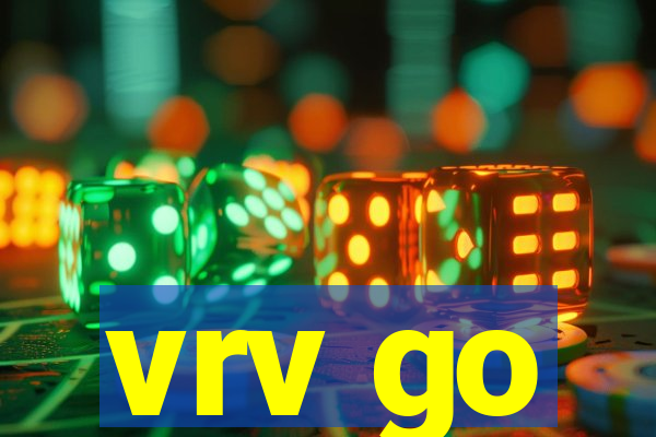 vrv go