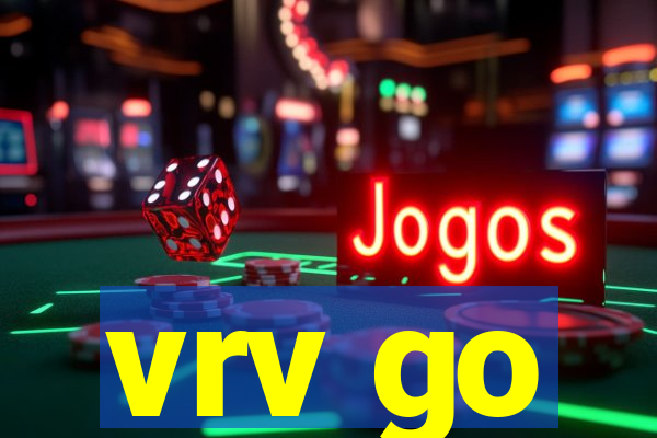 vrv go