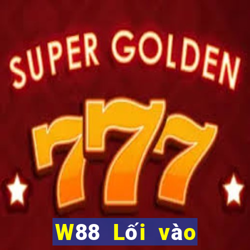 W88 Lối vào Đại bàng đỏ