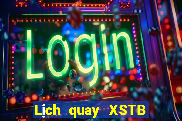 Lịch quay XSTB ngày thứ sáu