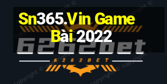 Sn365.Vin Game Bài 2022