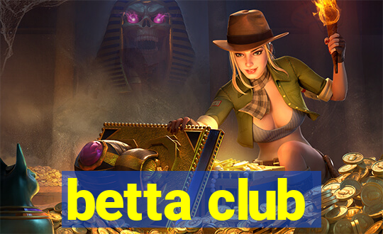 betta club