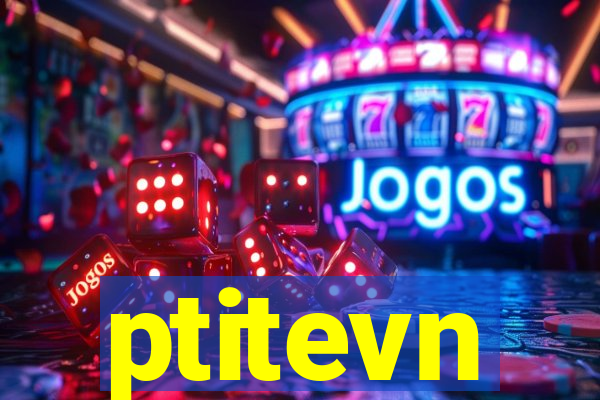 ptitevn