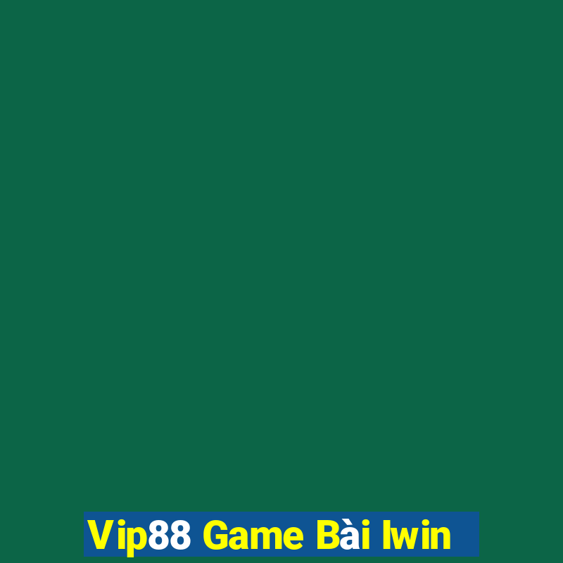 Vip88 Game Bài Iwin