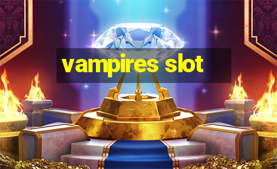 vampires slot