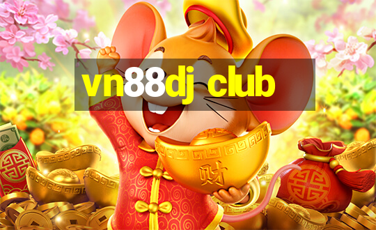 vn88dj club