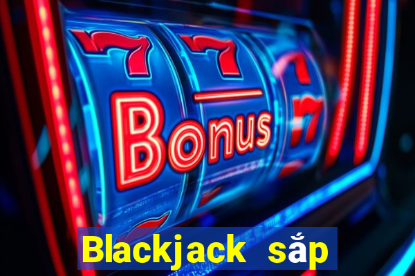 Blackjack sắp xếp theo dõi