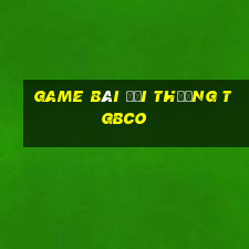 game bài đổi thưởng tgbco