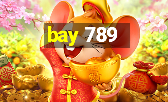 bay 789