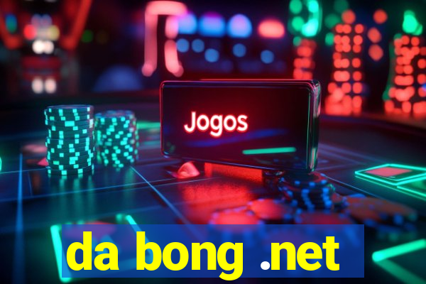 da bong .net