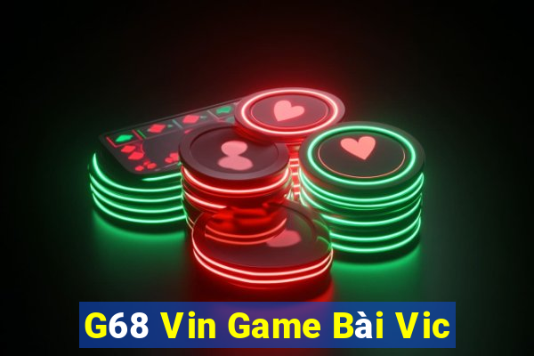 G68 Vin Game Bài Vic