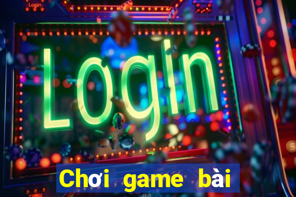 Chơi game bài của 365