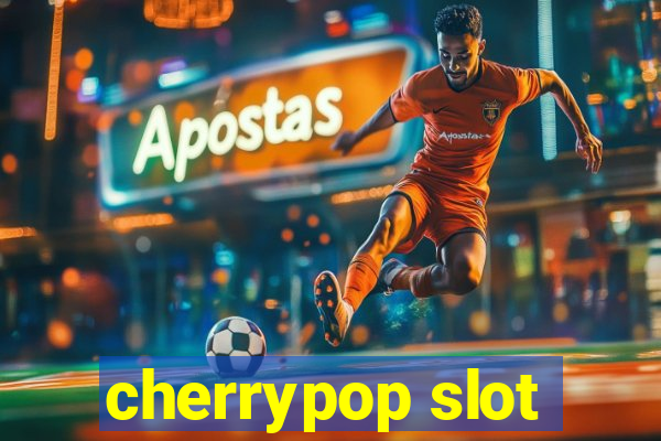 cherrypop slot