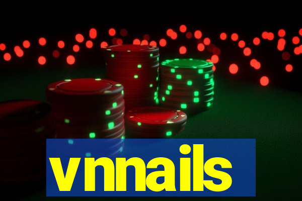 vnnails