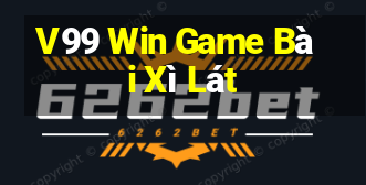 V99 Win Game Bài Xì Lát