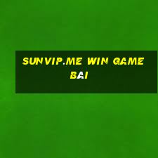 Sunvip.Me Win Game Bài