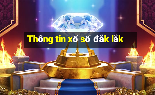 Thông tin xổ số đắk lắk