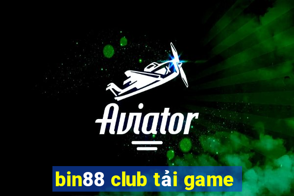 bin88 club tải game