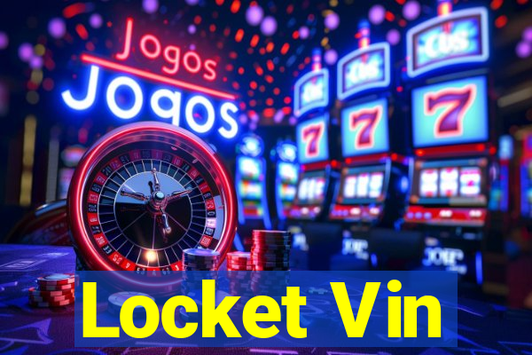 Locket Vin