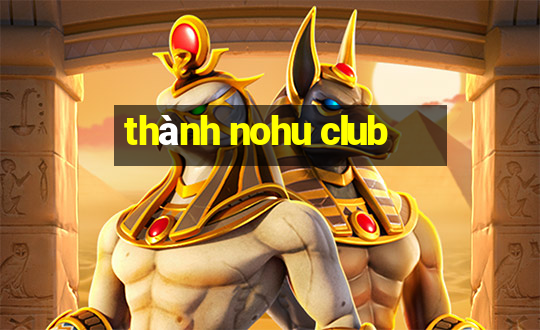 thanh nohu club