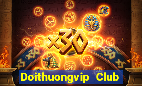 Doithuongvip Club Game Bài Hay